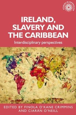 Ireland, Slavery and the Caribbean - 