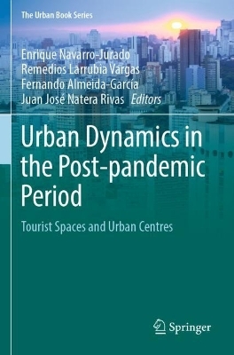 Urban Dynamics in the Post-pandemic Period - 