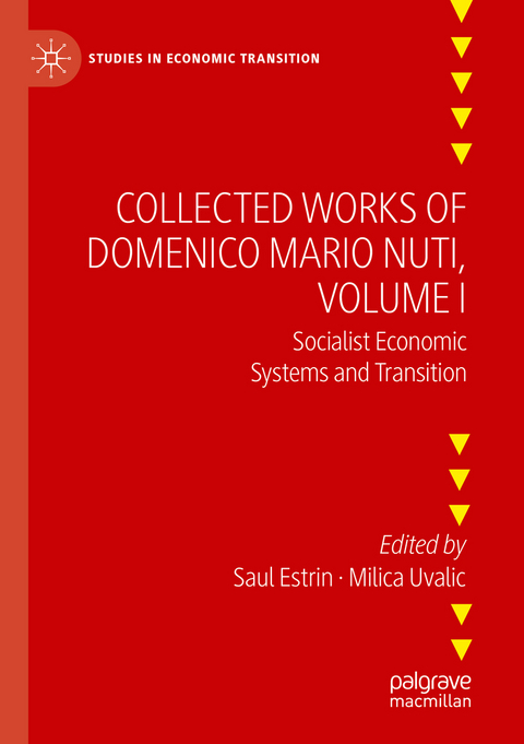 Collected Works of Domenico Mario Nuti, Volume I - 