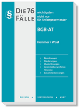 Die 76 wichtigsten Fälle BGB AT - Hemmer, Karl-Edmund; Wüst, Achim; D'Alquen, Clemens; Tyroller, Michael