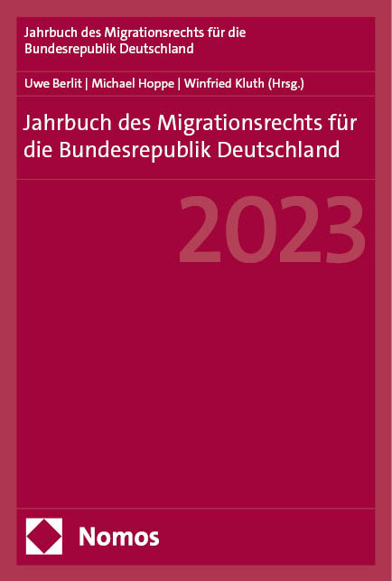 Jahrbuch des Migrationsrechts für die Bundesrepublik Deutschland 2023 - 