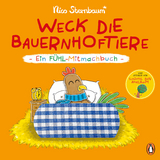 Weck die Bauernhoftiere – Ein Fühl-Mitmachbuch - Nico Sternbaum