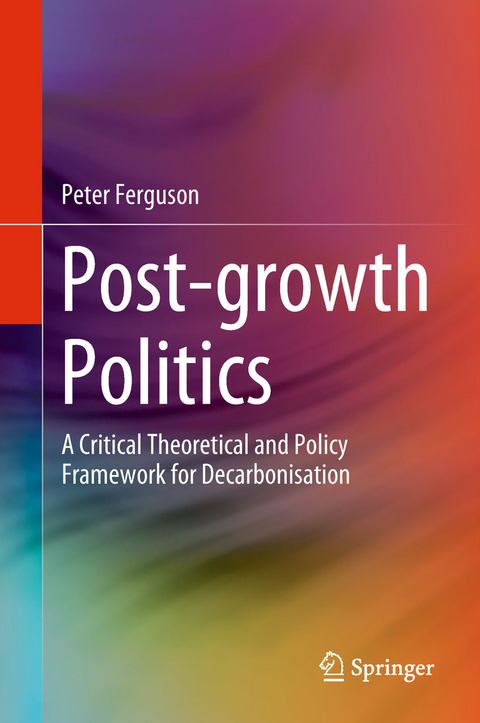 Post-growth Politics - Peter Ferguson