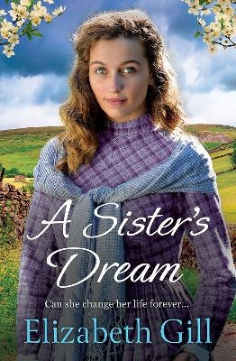 A Sister's Dream - Elizabeth Gill