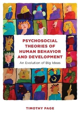 Psychosocial Theories of Human Behavior and Development - Timothy Page