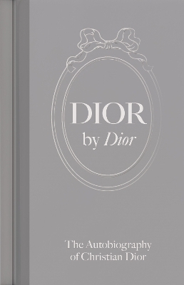 Dior by Dior - Christian Dior