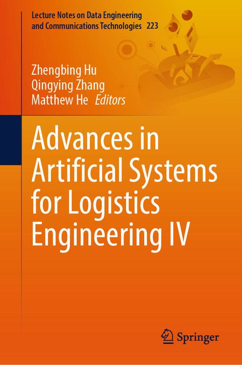 Advances in Artificial Systems for Logistics Engineering IV - 