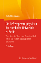 Die Tieftemperaturphysik an der Humboldt-Universität zu Berlin - Herrmann, Rudolf