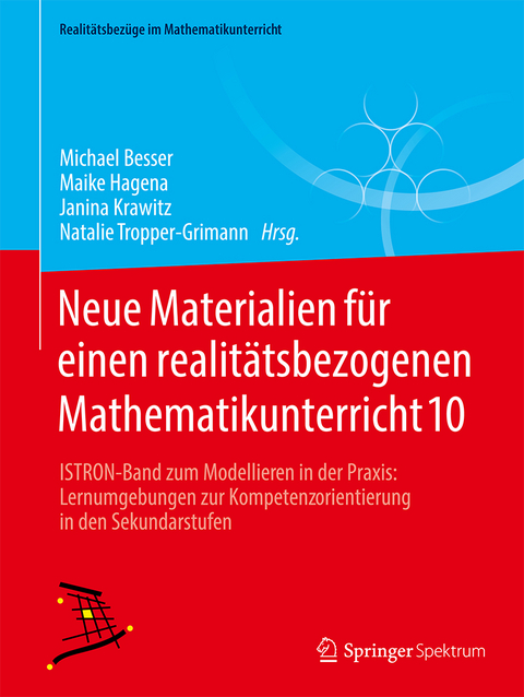 Neue Materialien für einen realitätsbezogenen Mathematikunterricht 10 - 