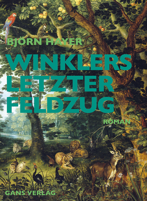 Winklers letzter Feldzug - Björn Hayer