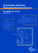 Technisches Zeichnen, Technische Kommunikation - Schellmann, Bernhard; Stephan, Andreas