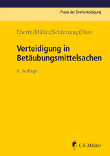 Verteidigung in Betäubungsmittelsachen - Eberth, Alexander; Müller, Eckhart