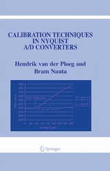 Calibration Techniques in Nyquist A/D Converters - Hendrik van der Ploeg, Bram Nauta