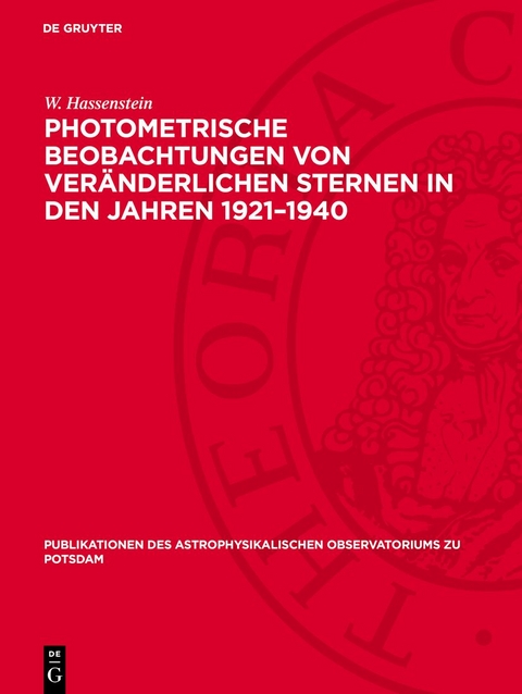 Photometrische Beobachtungen von veränderlichen Sternen in den Jahren 1921–1940 - W. Hassenstein