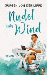 Nudel im Wind -  Jürgen Lippe