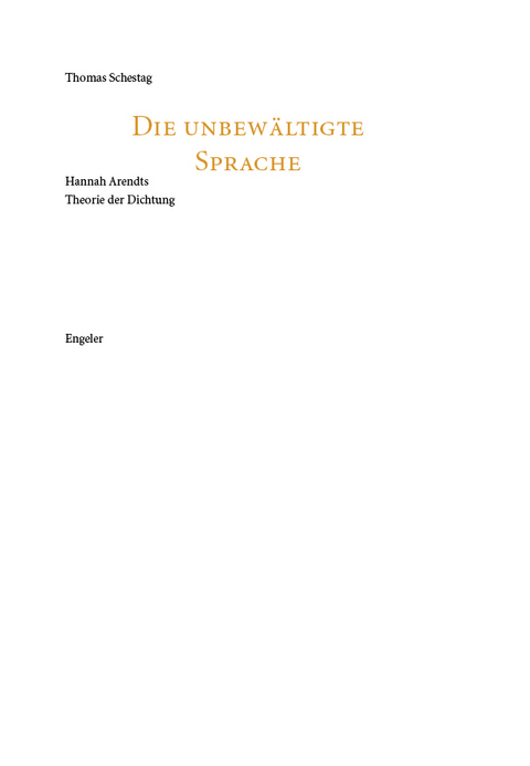 Die unbewältigte Sprache - Thomas Schestag