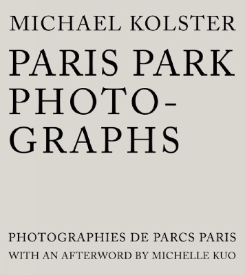 Paris Park Photographs - Michael Kolster