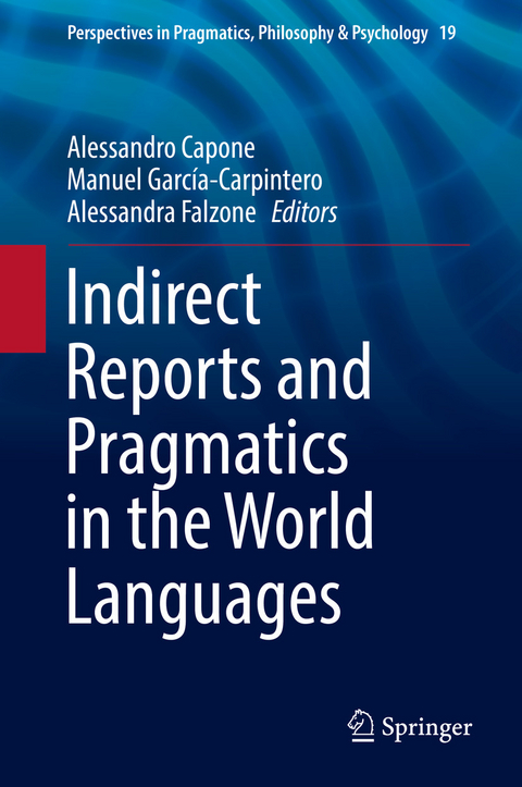 Indirect Reports and Pragmatics in the World Languages - 