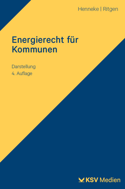 Energierecht für Kommunen - Hans G Henneke, Klaus Ritgen