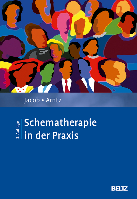 Schematherapie in der Praxis - Gitta Jacob, Arnoud Arntz