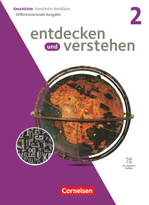 Entdecken und verstehen - Geschichtsbuch - Differenzierende Ausgabe Nordrhein-Westfalen ab 2024 - Band 2: 7./8. Schuljahr - Birgit Wenzel, Solveig-Christin Blume, Lennart Fey, Christian Henkel, Bodo Paul Hoffmann, Eleonore von Oertzen, Christiane Rein, Seher Sahin, Renate Teepe