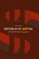 Investing in the Trump Era - Nicholas P. Sargen