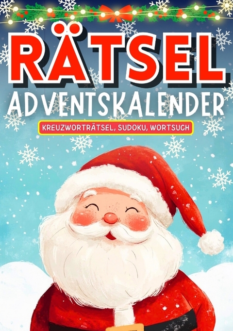 Rätsel Adventskalender 2024 ● Weihnachtsgeschenk - Isamrätsel Verlag