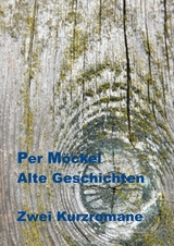 Alte Geschichten - Per Möckel