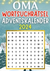 Oma Wortsuchrätsel Adventskalender 2024 ● Weihnachtsgeschenk - Isamrätsel Verlag