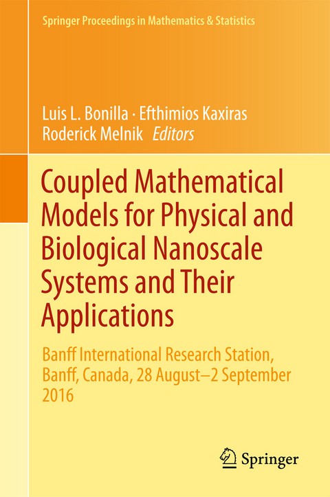 Coupled Mathematical Models for Physical and Biological Nanoscale Systems and Their Applications - 