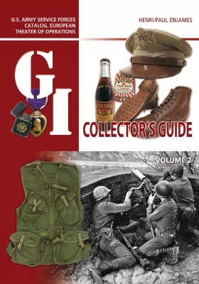 The G.I. Collector's Guide - Henri-Paul Enjames