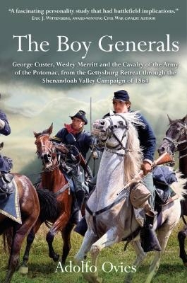 The Boy Generals - Adolfo Ovies