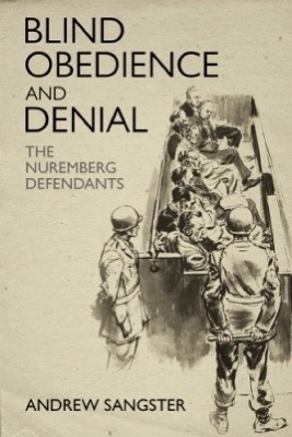 Blind Obedience and Denial - Andrew Sangster