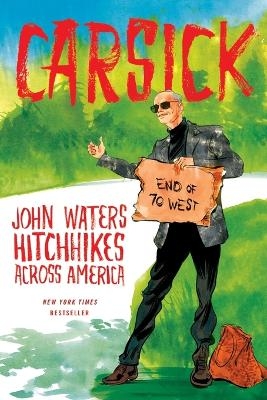 Carsick - John Waters