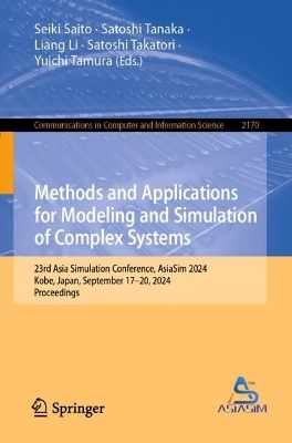 Methods and Applications for Modeling and Simulation of Complex Systems - 