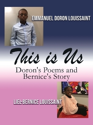 This Is Us - Emmanuel Doron Louissaint, Liel-Bernice Louissaint