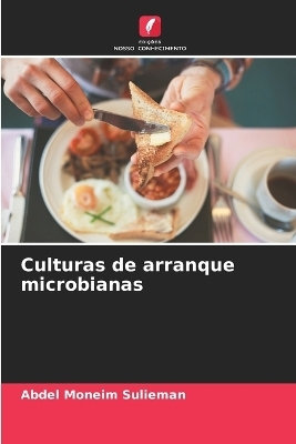 Culturas de arranque microbianas - Abdel Moneim Sulieman