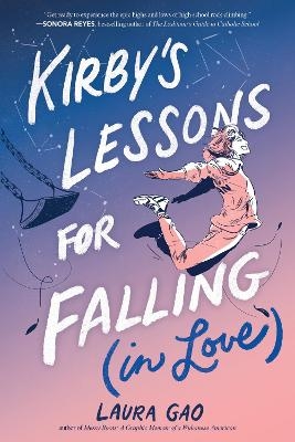 Kirby's Lessons for Falling (in Love) - Laura Gao