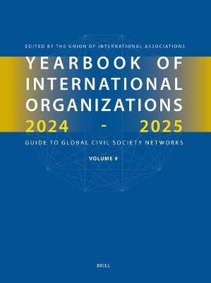 Yearbook of International Organizations 2024-2025, Volume 4 - 