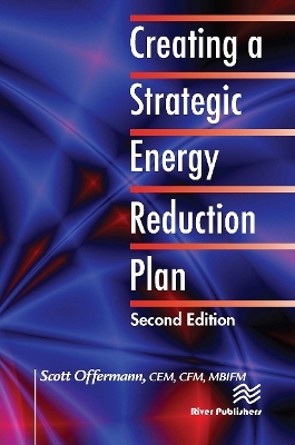 Creating a Strategic Energy Reduction Plan - Scott Offermann