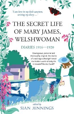 The Secret Life of Mary James, Welshwoman - Mary James