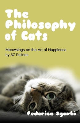 The Philosophy of Cats - Federica Sgarbi