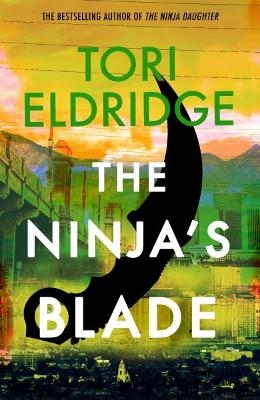 The Ninja's Blade - Tori Eldridge