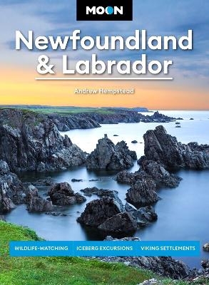 Moon Newfoundland & Labrador (Third Edition) - Andrew Hempstead