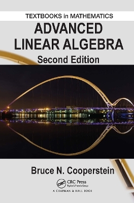 Advanced Linear Algebra - Bruce Cooperstein