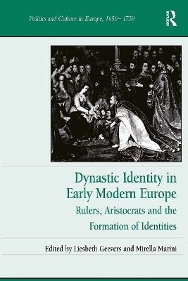 Dynastic Identity in Early Modern Europe - 