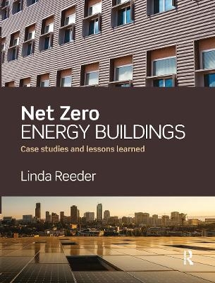 Net Zero Energy Buildings - Linda Reeder