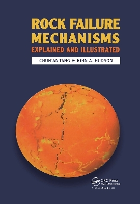 Rock Failure Mechanisms - Chun'An Tang, John A. Hudson