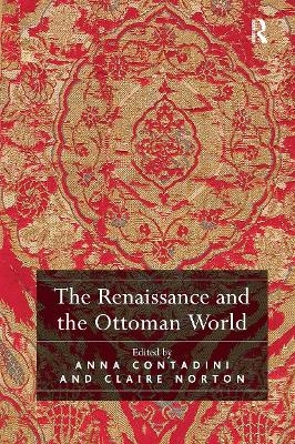 The Renaissance and the Ottoman World - 