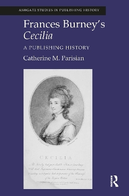 Frances Burney's Cecilia - Catherine M. Parisian